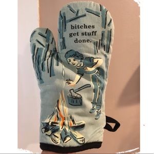 B*tches Get Stuff Done- Oven Mitt
